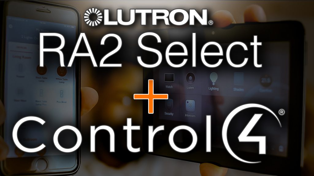 Lutron RA2 Select Control4 Integration with Control4